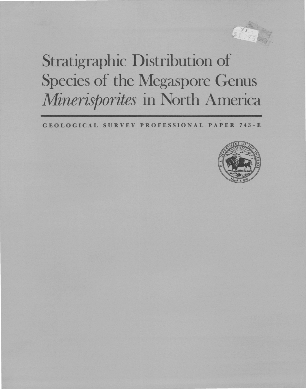 Stratigraphic Distribution of Species of the Megaspore Genus Minerisporites in North America