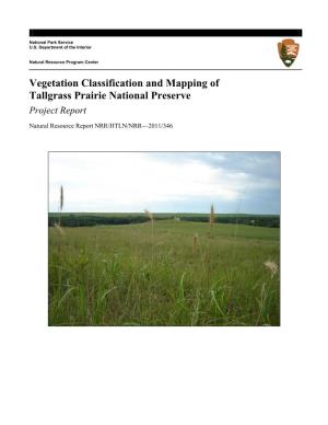 Vegetation Classification and Mapping of Tallgrass Prairie National Preserve Project Report