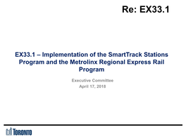 Implementation of the Smarttrack Stations Program and the Metrolinx Regional Express Rail Program