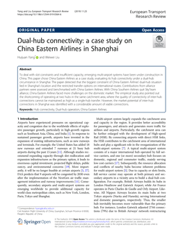 Dual-Hub Connectivity: a Case Study on China Eastern Airlines in Shanghai Huijuan Yang* and Weiwei Liu