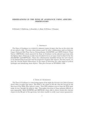 OBSERVATIONS in the ZONE of AVOIDANCE USING ARECIBO OBSERVATORY R.Birdsall, N.Ballering, A.Beardsley, L.Hunt, R.Wilson, S.Stanim