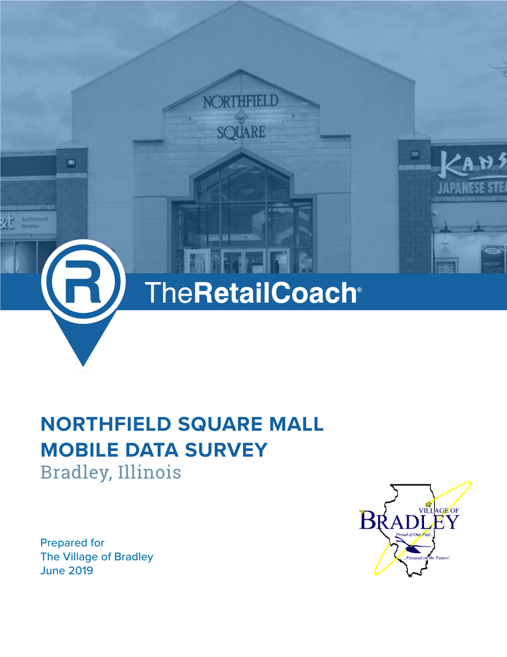 NORTHFIELD SQUARE MALL MOBILE DATA SURVEY Bradley, Illinois