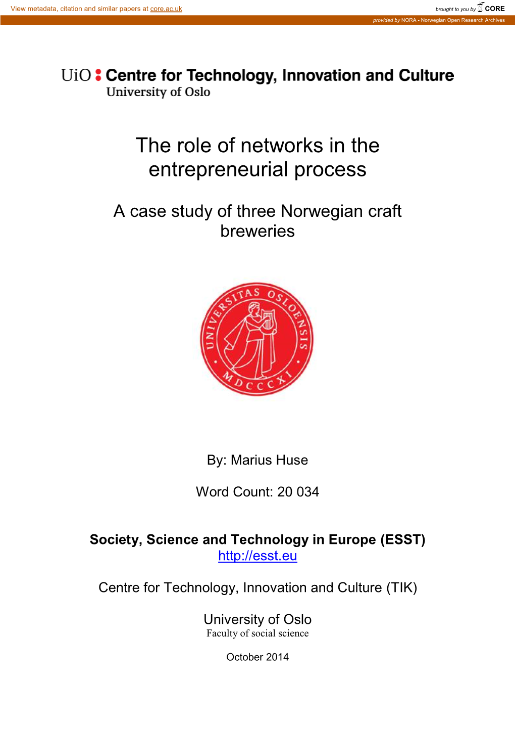 The Role of Networks in the Entrepreneurial Process