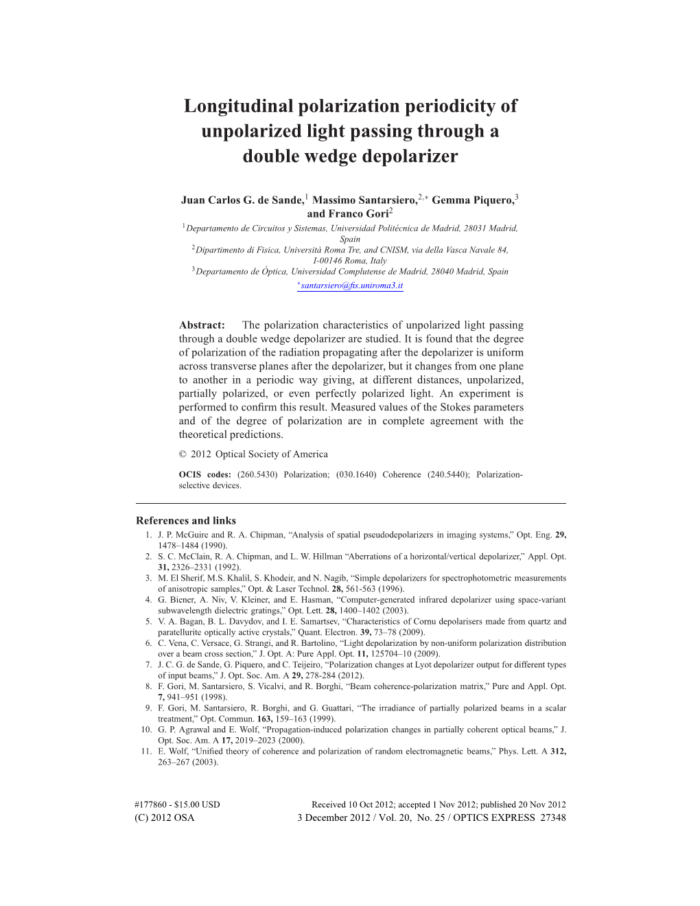 Longitudinal Polarization Periodicity of Unpolarized Light Passing Through a Double Wedge Depolarizer