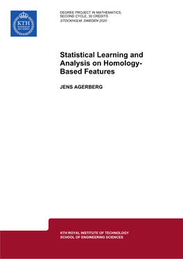 Statistical Learning and Analysis on Homology- Based Features