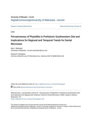 Pervasiveness of Phytoliths in Prehistoric Southwestern Diet and Implications for Regional and Temporal Trends for Dental Microwear