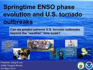 Springtime ENSO Phase Evolution and U.S. Tornado Outbreaks Can We Predict Extreme U.S