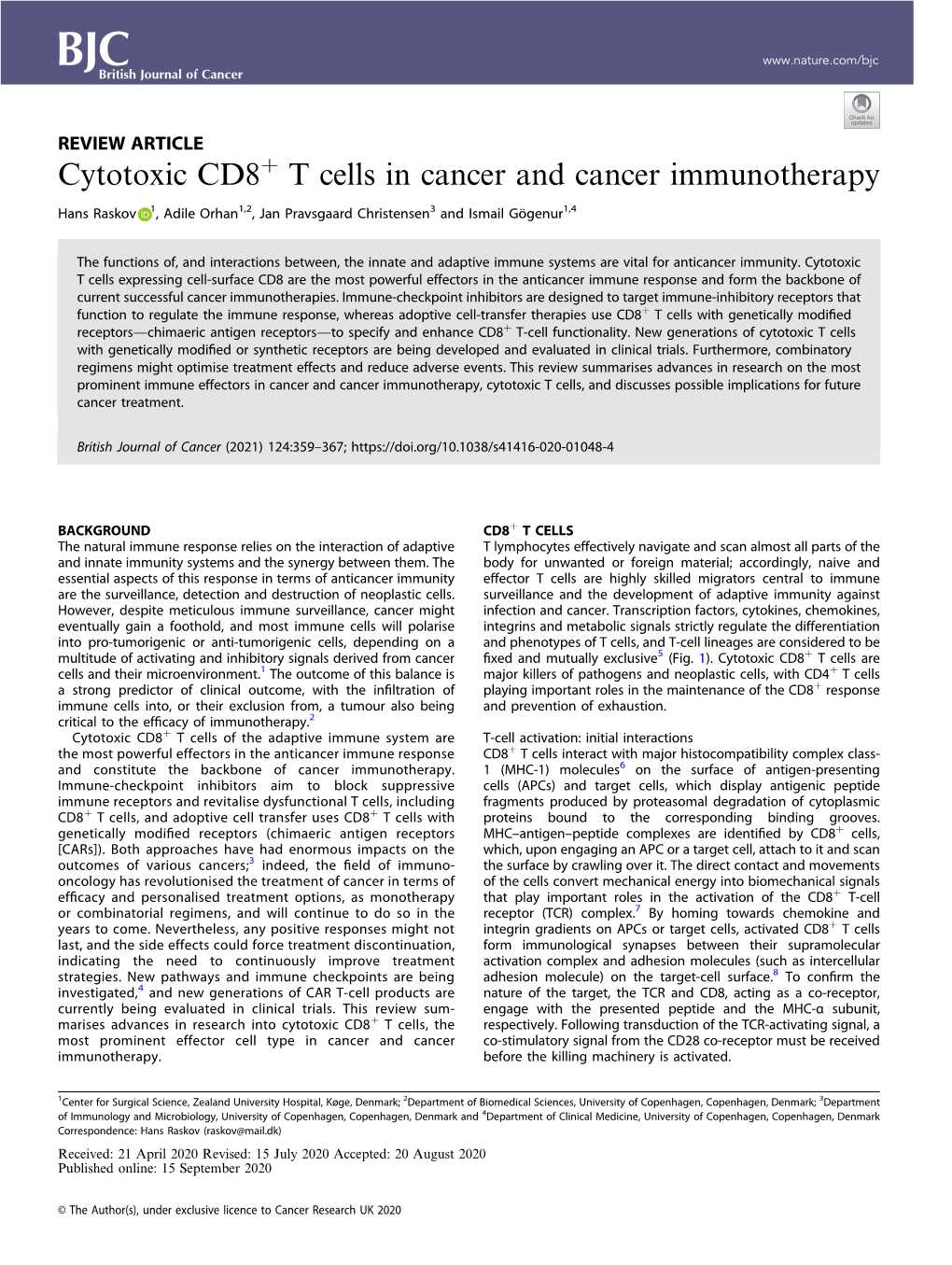 Cytotoxic CD8+ T Cells in Cancer and Cancer Immunotherapy