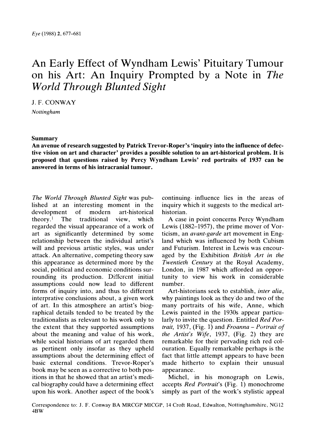 An Early Effect of Wyndham Lewis' Pituitary Tumour on His Art: an Inquiry Prompted by a Note in the World Through Blunted Sight