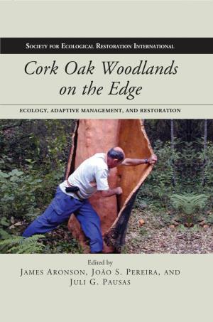 Cork Oak Woodlands on the Edge Ronson “This Book Brings Together the Best of the Ecological and Social Sciences to Assess the Condi- P