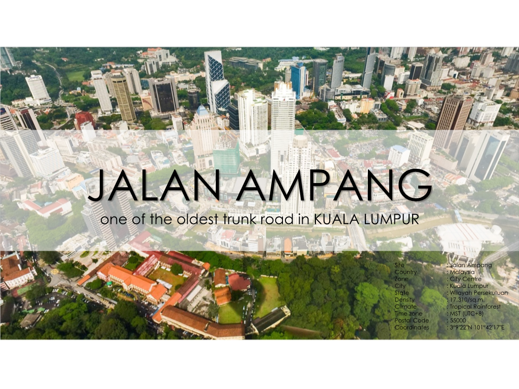 JALAN AMPANG One of the Oldest Trunk Road in KUALA LUMPUR