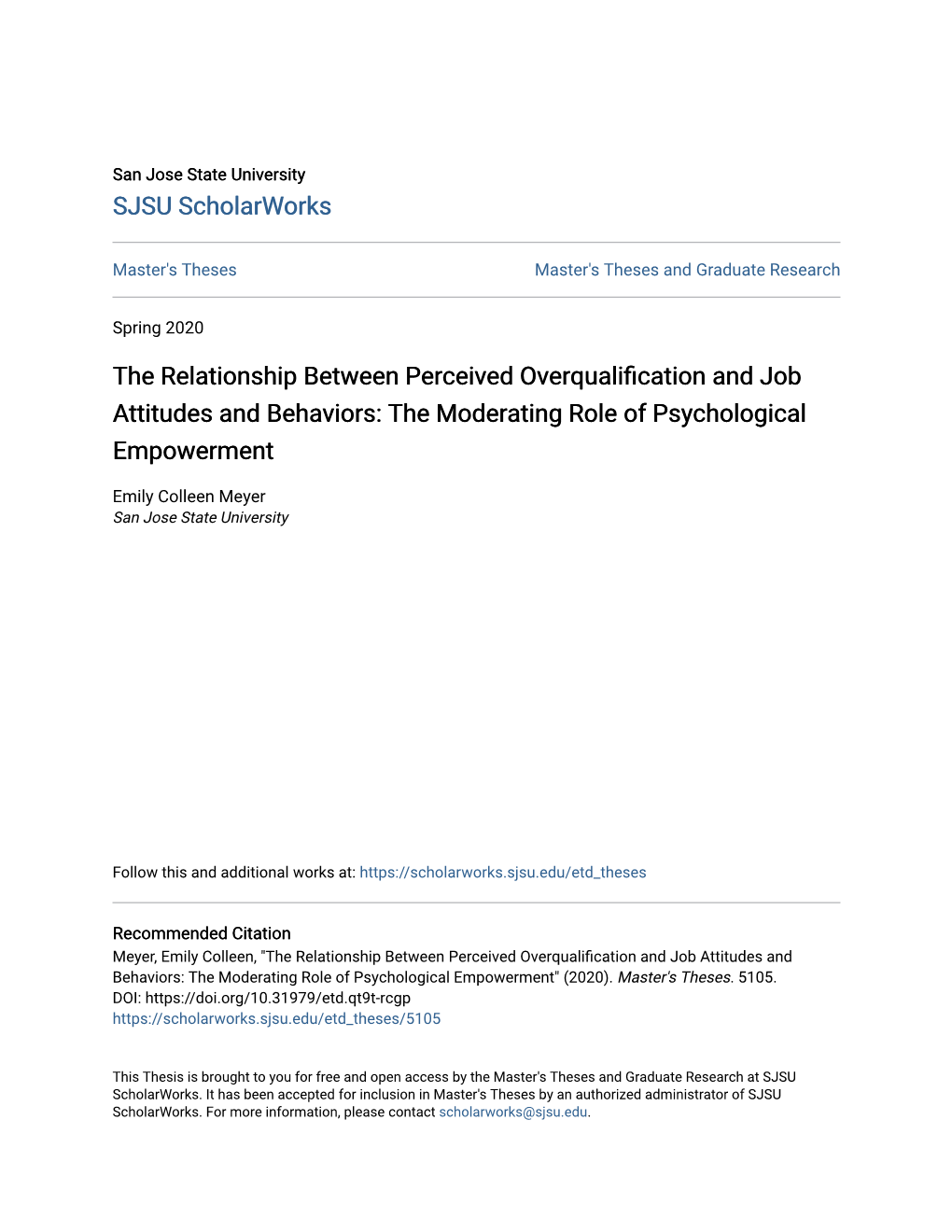 The Relationship Between Perceived Overqualification and Job Attitudes and Behaviors: the Moderating Role of Psychological Empowerment