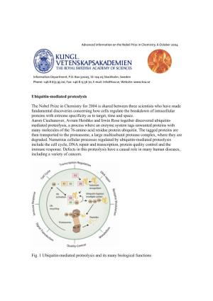 Ubiquitin-Mediated Proteolysis the Nobel Prize in Chemistry for 2004 Is
