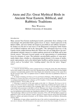 Anzu and Ziz: Great Mythical Birds in Ancient Near Eastern, Biblical, and Rabbinic Traditions Nili Wazana Hebrew University of Jerusalem