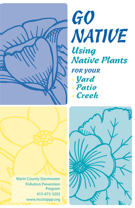 Using Native Plants for Your • Yard • Patio • Creek