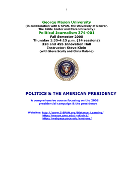 Pace University) Political Journalism 374-001 Fall Semester 2008 Thursday 1:30-4:15 P.M