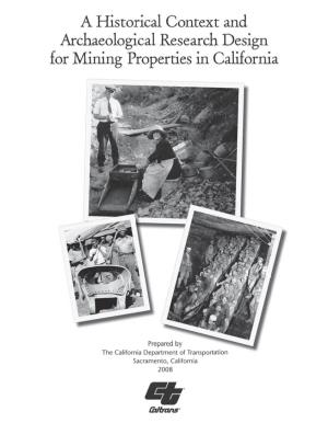 A Historical Context and Archaeological Research Design for Mining Properties in California