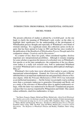 FROM FORMAL to EXISTENTIAL ONTOLOGY MICHEL WEBER The