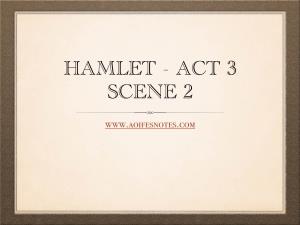 Hamlet - Act 3 Scene 2