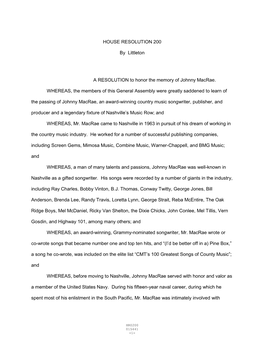 HOUSE RESOLUTION 200 by Littleton a RESOLUTION to Honor the Memory of Johnny Macrae. WHEREAS, the Members of This General Asse