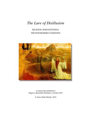 The Lure of Disillusion