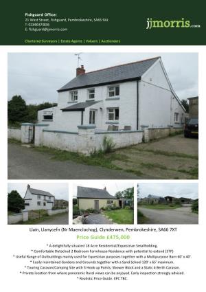 Clynderwen, Pembrokeshire, SA66 7XT Price Guide £475,000 * a Delightfully Situated 18 Acre Residential/Equestrian Smallholding