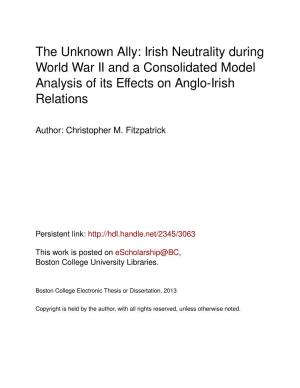 Irish Neutrality During World War II and a Consolidated Model Analysis of Its Eﬀects on Anglo-Irish Relations