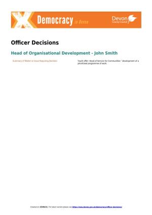 Officer Decisions