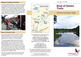 Boat of Garten Trails Is the Hub of the Strathpey Railway and Also Makes a Great Stopover for Walkers on the Speyside Way and Cyclists on National Cycle Route 7