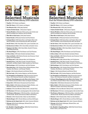 Selected Musicals Selected Musicals from the Forbes Library DVD Collection from the Forbes Library DVD Collection
