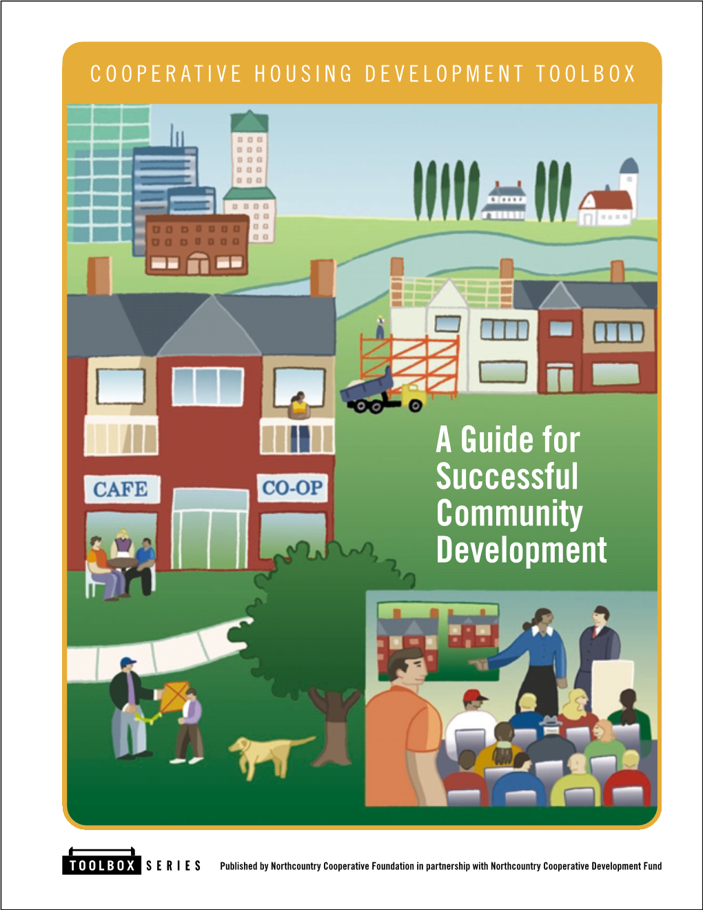 A Guide for Successful Community Development