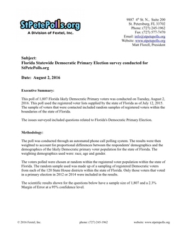 Subject: Florida Statewide Democratic Primary Election Survey Conducted for Stpetepolls.Org