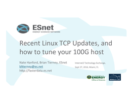 Recent Linux TCP Updates, and How to Tune Your 100G Host