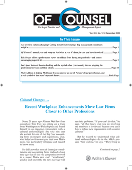 Recent Workplace Enhancements Move Law Firms Closer to Other Professions