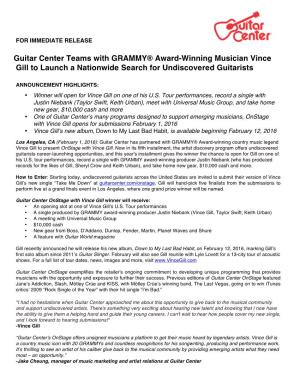 Guitar Center Teams with GRAMMY® Award-Winning Musician Vince Gill to Launch a Nationwide Search for Undiscovered Guitarists