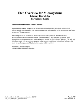 Etch Overview for Microsystems Primary Knowledge Participant Guide
