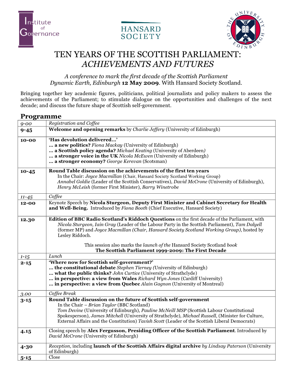 Ten Years of the Scottish Parliament: Achievements and Futures