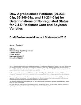 Dow Agrosciences Petitions (09-233- 01P, 09-349-01P, and 11-234-01P) for Determinations of Nonregulated Status for 2,4-D-Resistant Corn and Soybean Varieties