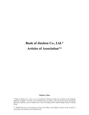 Bank of Jinzhou Co., Ltd.* Articles of Association**