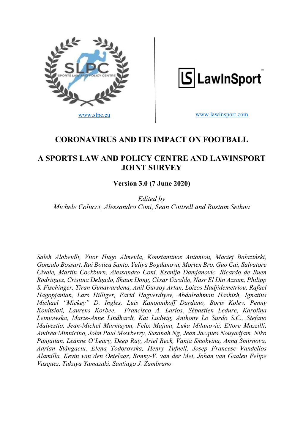 Coronavirus and Its Impact on Football a Sports Law and Policy Centre And