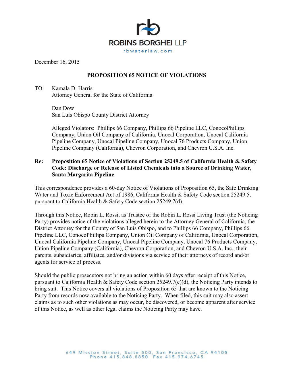 December 16, 2015 PROPOSITION 65 NOTICE of VIOLATIONS TO