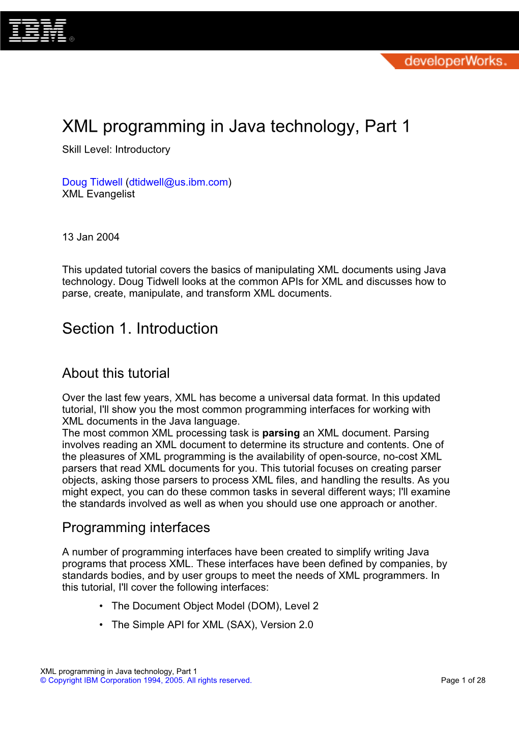 XML Programming in Java Technology, Part 1 Skill Level: Introductory