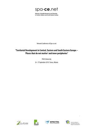 “Territorial Development in Central, Eastern and South Eastern Europe – ‘Places That Do Not Matter’ and Inner Peripheries”