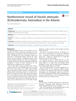 Northernmost Record of Hacelia Attenuata (Echinodermata: Asteroidea) in the Atlantic Nuno Vasco-Rodrigues1,2,3