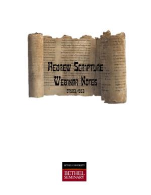 Hebrew Scripture Webinar Notes OT503/553