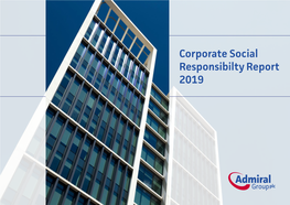 Corporate Social Responsibilty Report 2019 an Introduction from David Stevens, CSR Board Representative | CSR Report 2019 1