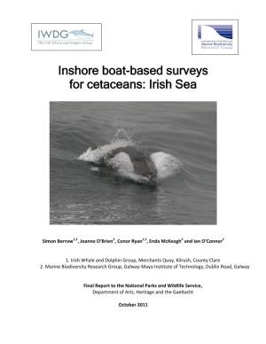 Inshore Boat-Based Surveys for Cetaceans: Irish Sea