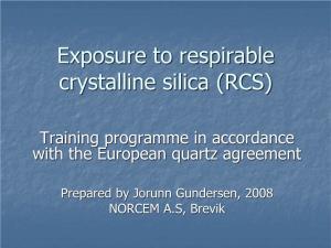 Exposure to Respirable Crystalline Silica (RCS)
