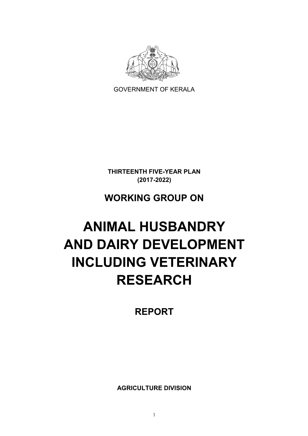 Animal Husbandry and Dairy Development Including Veterinary Research