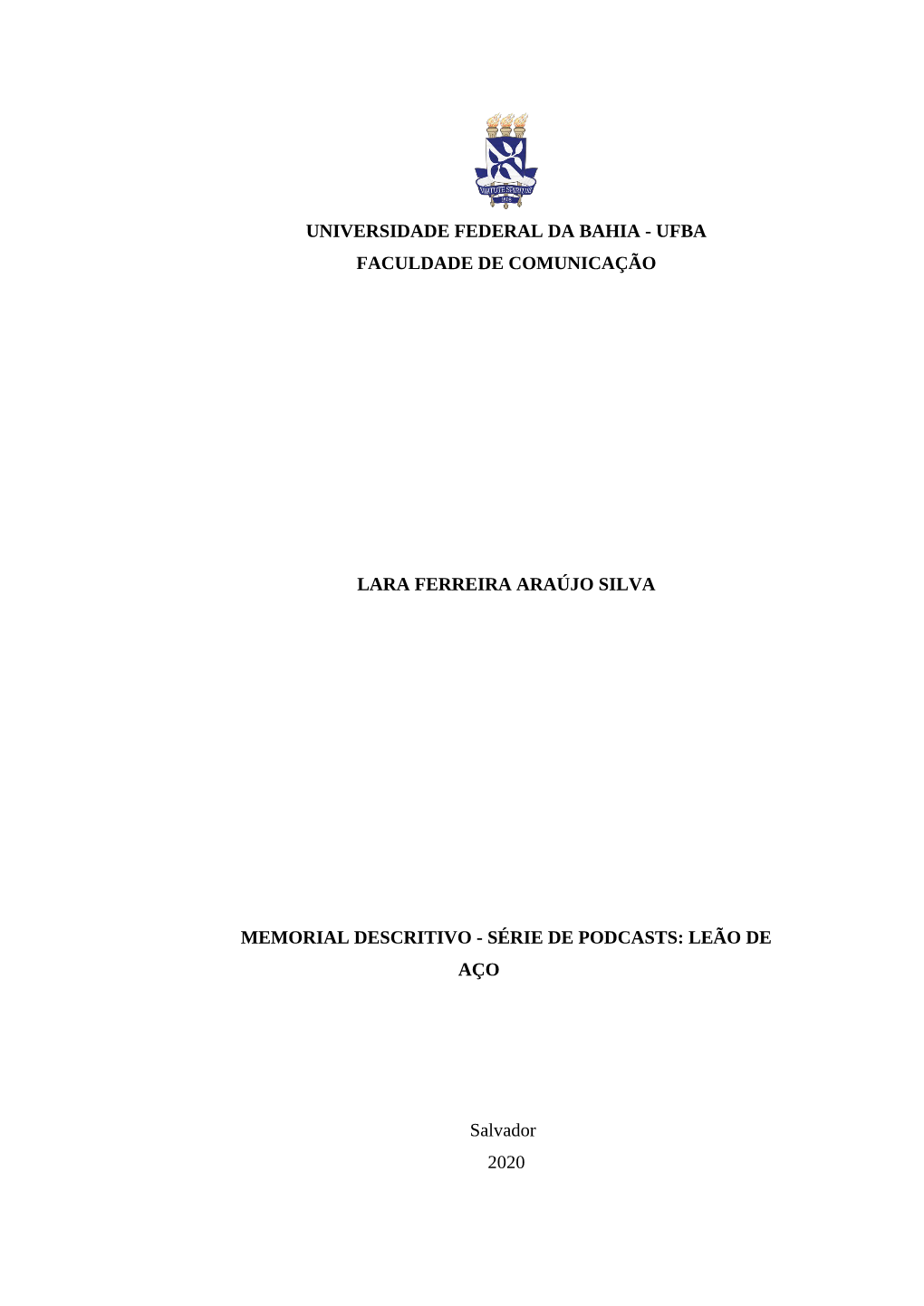 Universidade Federal Da Bahia - Ufba Faculdade De Comunicação